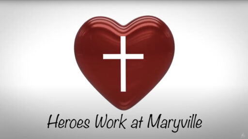 Video: Celebrating Heroes at Maryville